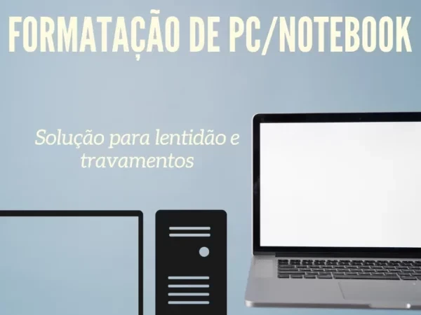 Formatação de desktop e notebooks